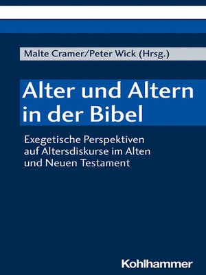 cover image of Alter und Altern in der Bibel